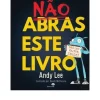Jacarandá Editora Não Abras Este Livro de Andy Lee