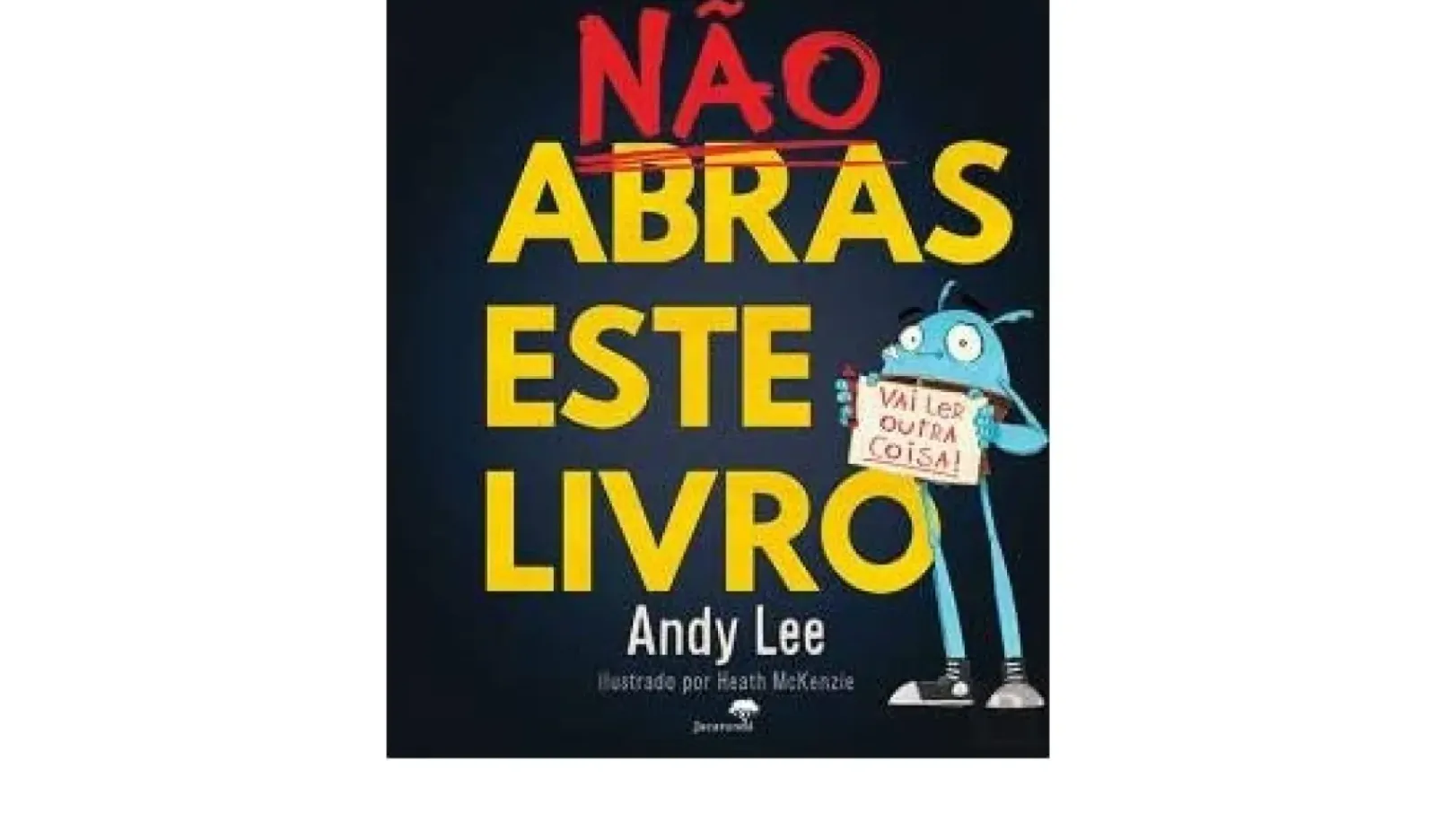 Jacarandá Editora Não Abras Este Livro de Andy Lee