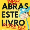 Jacarandá Não Abras Este Livro Outra Vez de Andy Lee