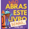 Outlet Jacaranda Não Abras Este Livro, Senão! de Andy Lee, Heath McKenzie