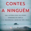 Lua De Papel Policial > Não Contes a Ninguém de Gregg Olsen