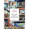 Caminho Romance > Não Digas o que a Baiana Tem de Paulo Teixeira