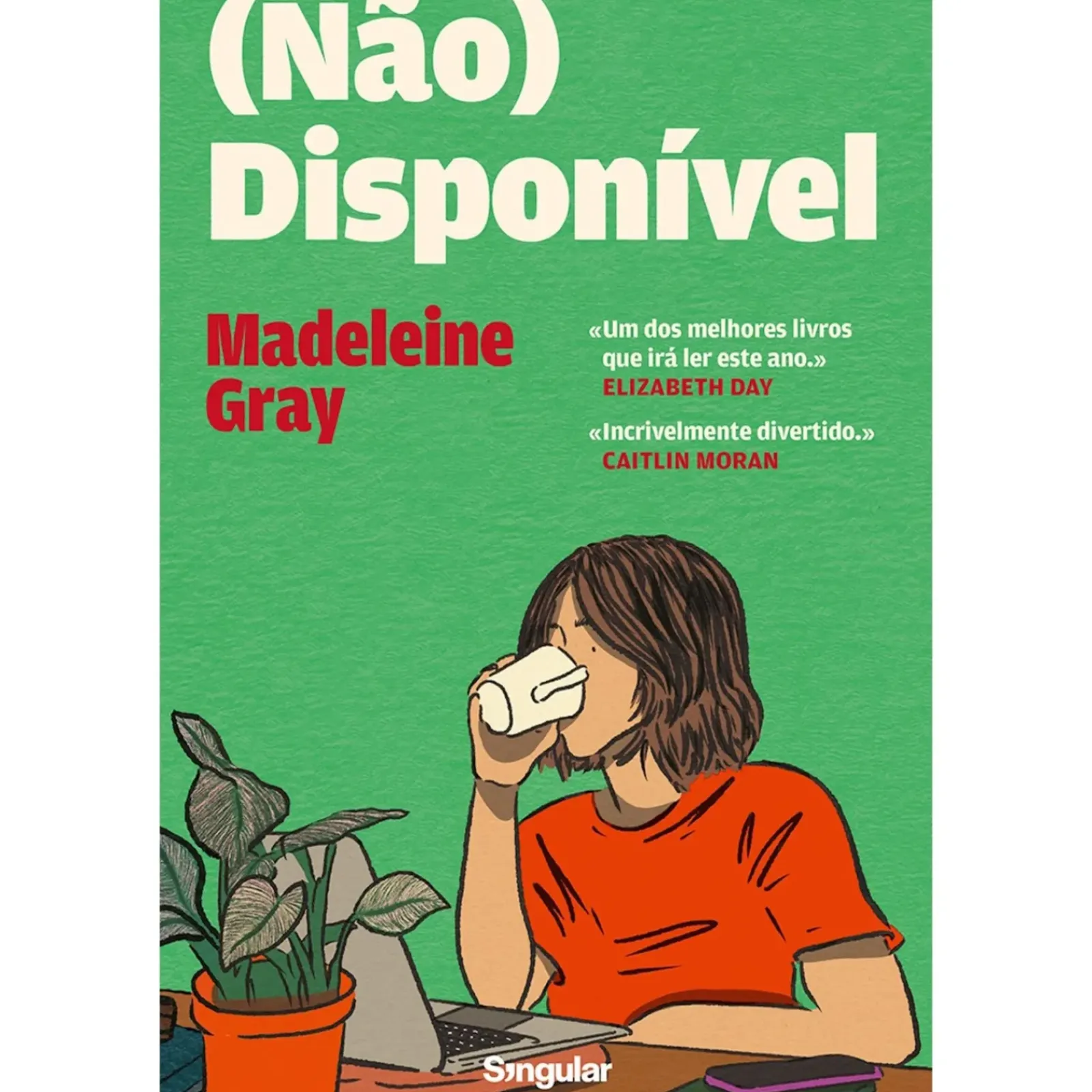 Singular Romance > (Não) Disponível de Madeleine Gray