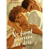 Secret Society Young Adult > No Final Morrem os Dois de Adam Silvera