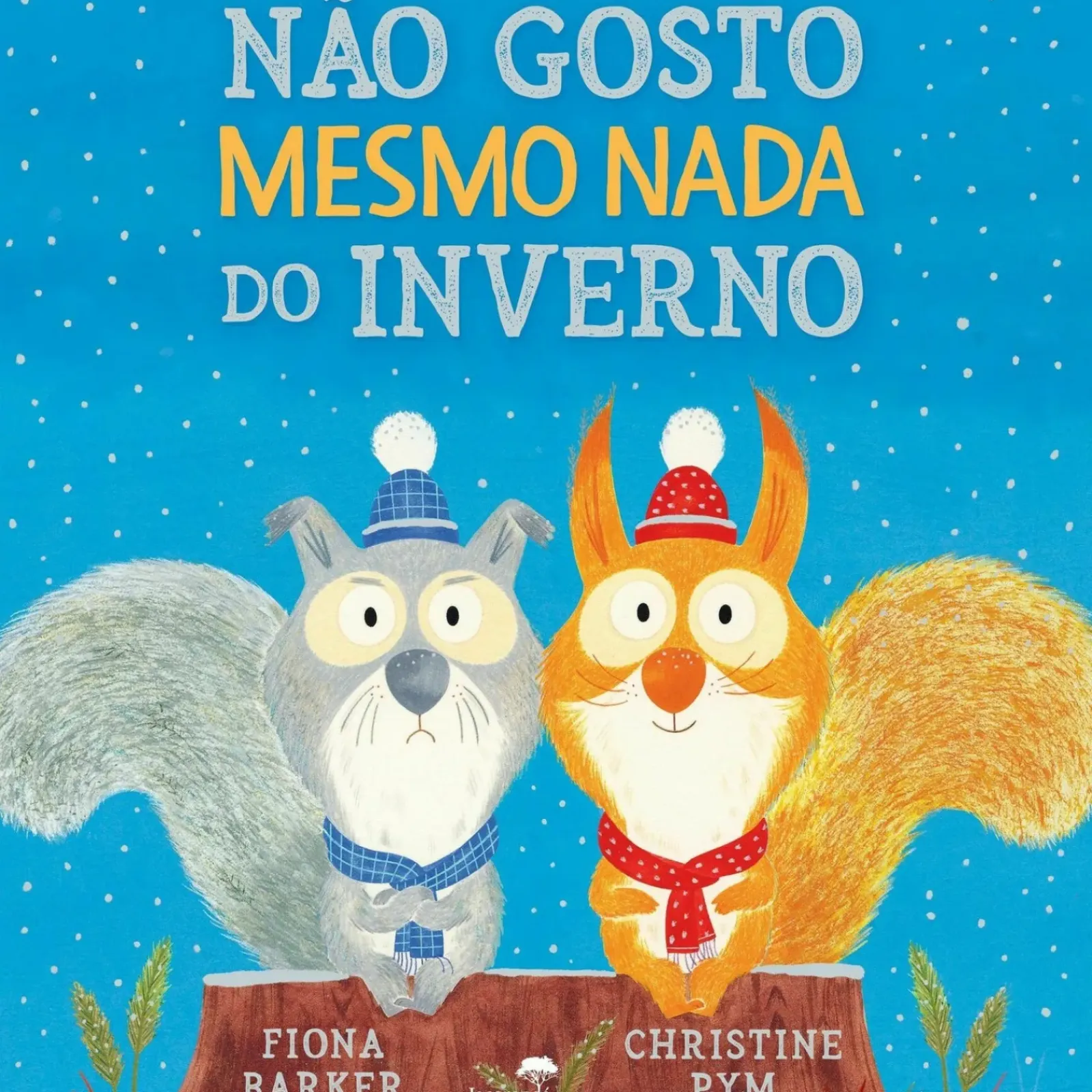 New Jacaranda Não Gosto Mesmo Nada do Inverno de Fiona Barker, Christine Pym