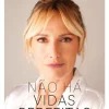 Oficina Livro Vidas Reais > Não Há Vidas Perfeitas de Fernanda Serrano