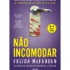 Online Alma Dos Livros Não Incomodar de Freida Mcfadden