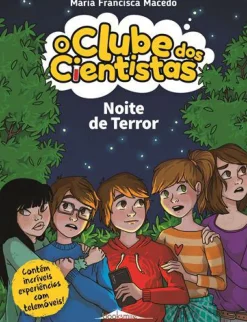 Booksmile Noite de Terror de Maria Francisca Macedo - O Clube dos Cientistas N.º 17