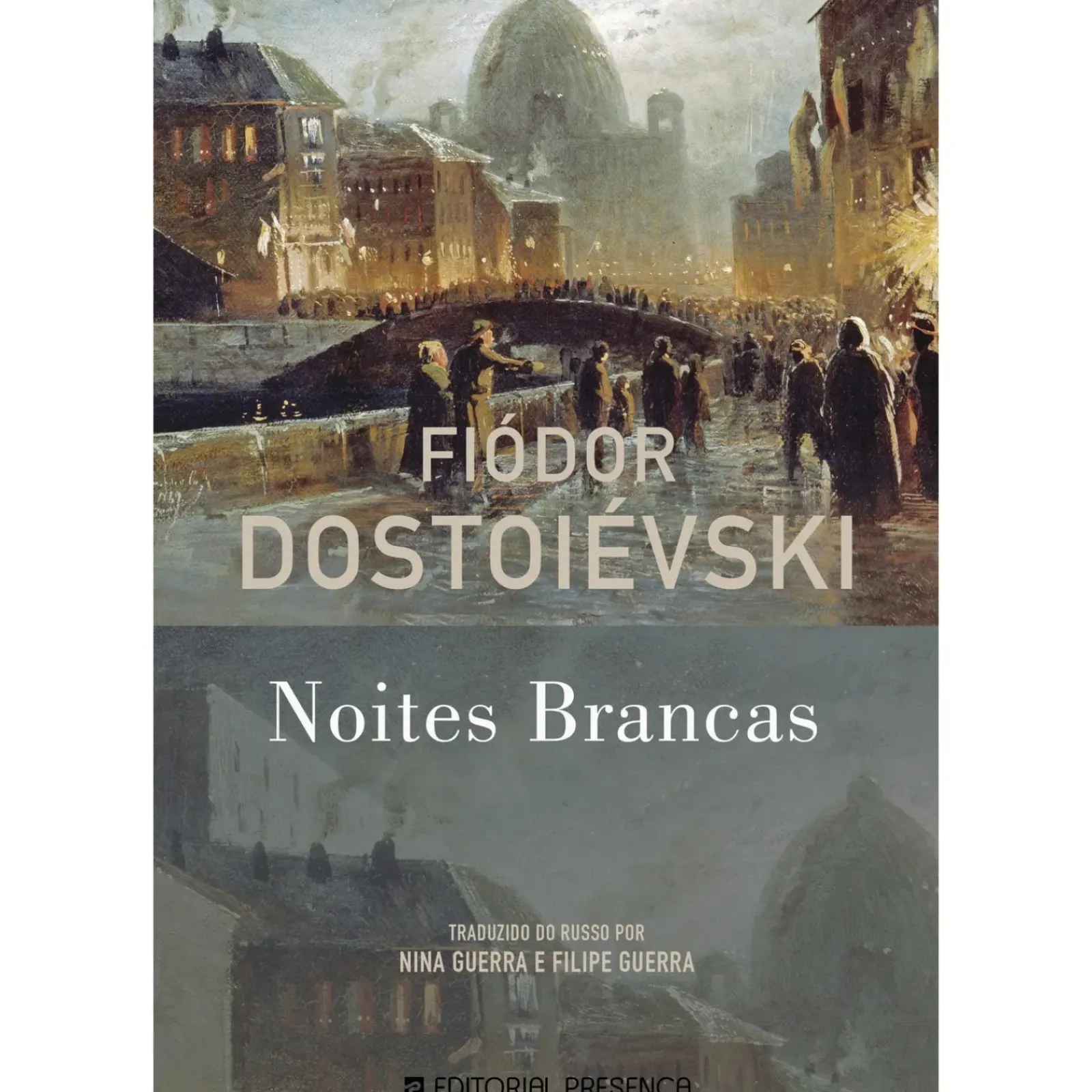 Presença Romance > Noites Brancas de Fiódor Dostoiévski