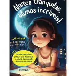 Presença Noites Tranquilas, Alunos Incríveis! de Lara Gemar, Sabine Fidorski