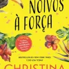 Outlet Topseller Noivos à Força de Christina Lauren - (2ª Edição)