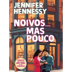 Quinta Essência Young Adult > Noivos... Mas Pouco de Jennifer Hennessy