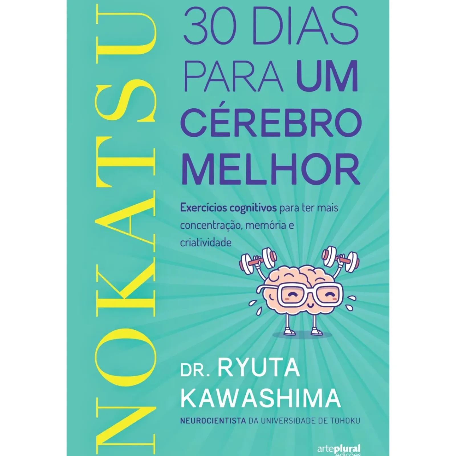 Outlet Arteplural Nokatsu de Ryuta Kawashima - 30 Dias para um Cérebro Melhor