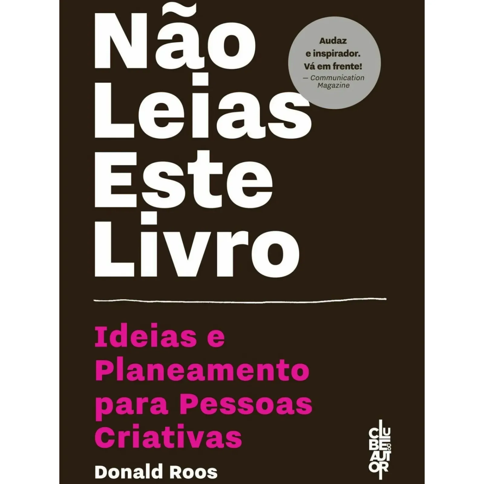 New Clube Do Autor Não Leias Este Livro - Livro de Bolso