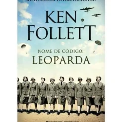 Presença Romance > Nome de Código: Leoparda de Ken Follett