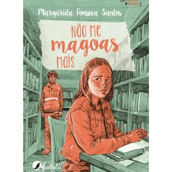 Fábula Literatura Juvenil > Não Me Magoas Mais de Margarida Fonseca Santos
