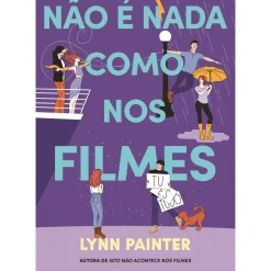 Marcador Desenvolvimento Pessoal > Não é Nada Como nos Filmes de Lynn Painter
