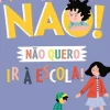 Clearance Asa Não Quero Ir à Escola! de Marie Bretin