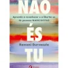 Albatroz Desenvolvimento Pessoal > Não És Tu de Ramani Durvasula