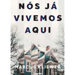 Singular Policial > Nós Já Vivemos Aqui de Marcus Kliewer