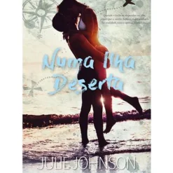 Quinta Essência Romance > Numa Ilha Deserta de Julie Johnson