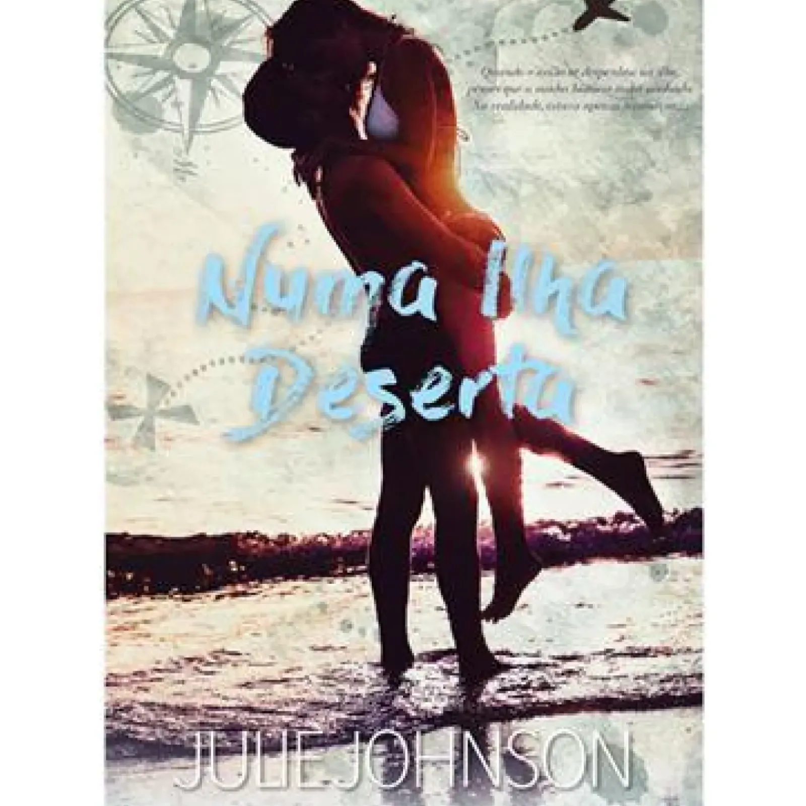 Quinta Essência Romance > Numa Ilha Deserta de Julie Johnson