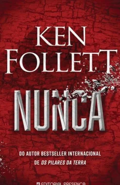 Presença Romance > Nunca de Ken Follett