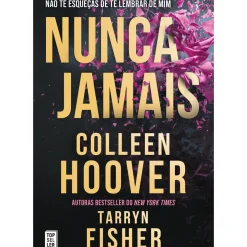Topseller Romance > Nunca Jamais de Colleen Hoover/Tarryn Fisher