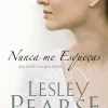 New Asa Nunca Me Esqueças de Lesley Pearse