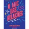 Marcador Desenvolvimento Pessoal > O ABC das Relações de Jeff Guenther e Kate Happ - Como Descomplicar o Mundo do Dating