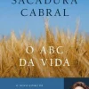 Objectiva Romance > O Abc da Vida de Helena Sacadura Cabral