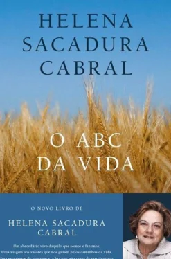 Objectiva Romance > O Abc da Vida de Helena Sacadura Cabral