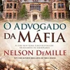 Marcador Policial > O Advogado da Máfia de Nelson DeMille