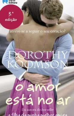 Outlet Porto Editora O Amor Está no Ar de Dorothy Koomson