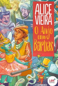 New Caminho O Anjo com Barbas de Alice Vieira