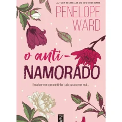 Topseller Romance > O Anti-Namorado de Penelope Ward