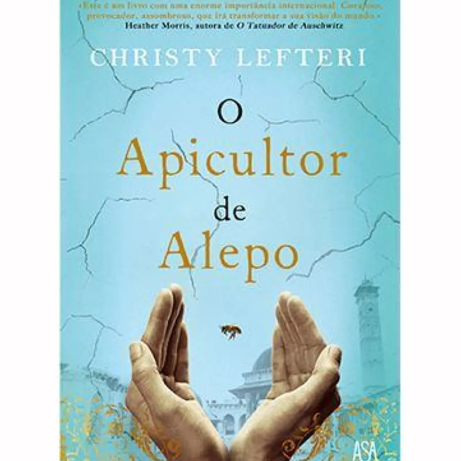 Asa Romance > O Apicultor de Alepo de Christy Lefteri