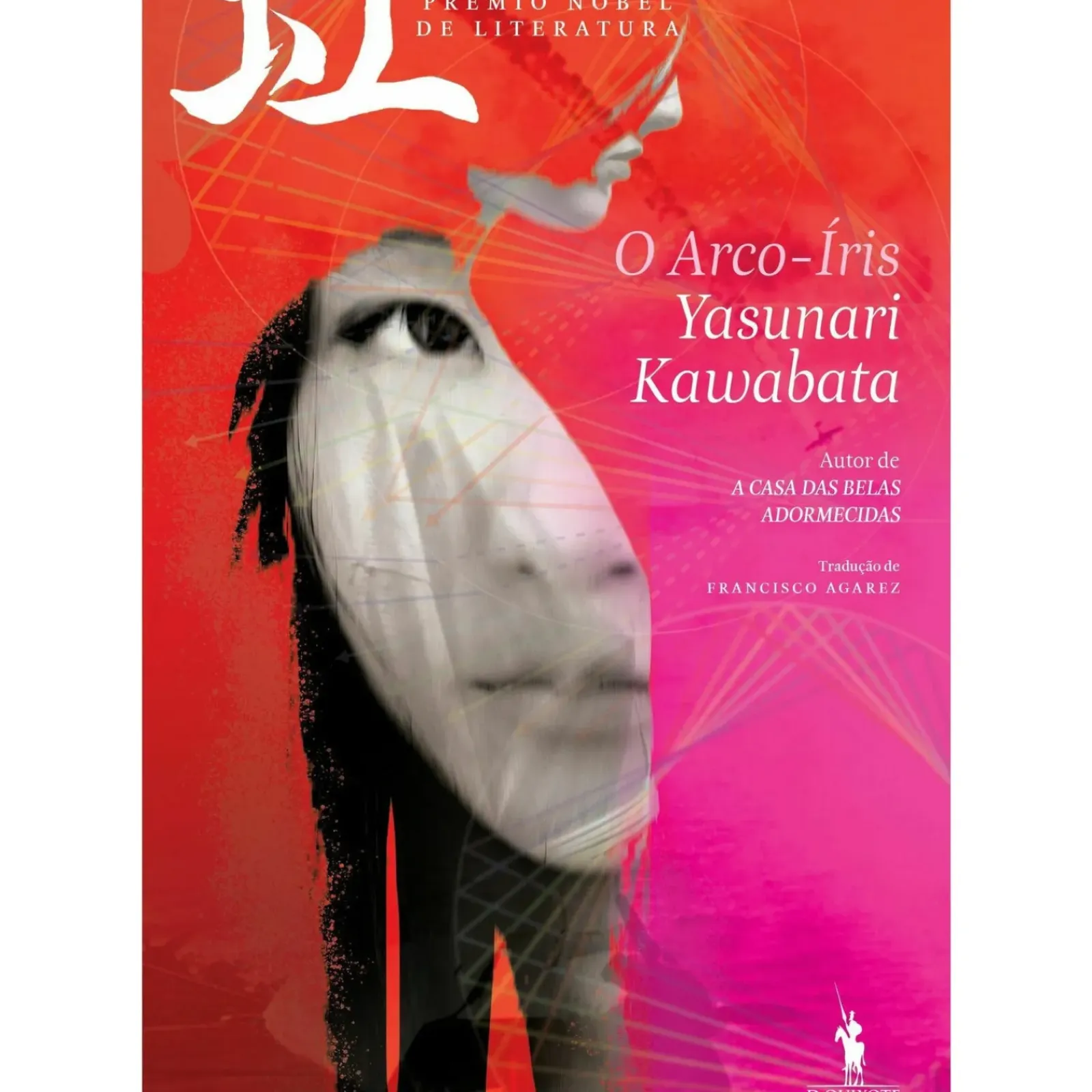 Dom Quixote O Arco-Íris de Yasunari Kawabata