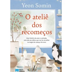 Porto Editora Desenvolvimento Pessoal > O Ateliê dos Recomeços de Yeon Somin