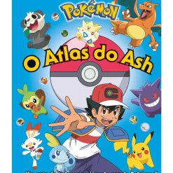 Nuvem De Letras Coleções Infantis > O Atlas do Ash de The Pokémon Company