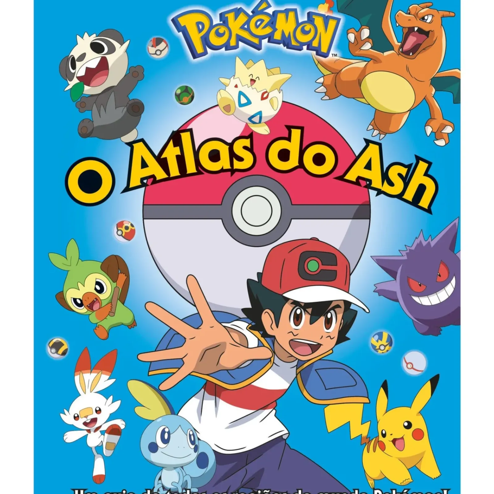 Nuvem De Letras Coleções Infantis > O Atlas do Ash de The Pokémon Company
