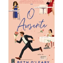 Topseller Romance > O Ausente de Beth O'Leary