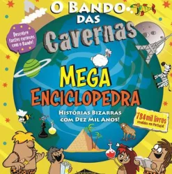 Best Booksmile O Bando das Cavernas - Mega Enciclopedra de Nuno Caravela Histórias Bizarras com Dez Mil Anos!