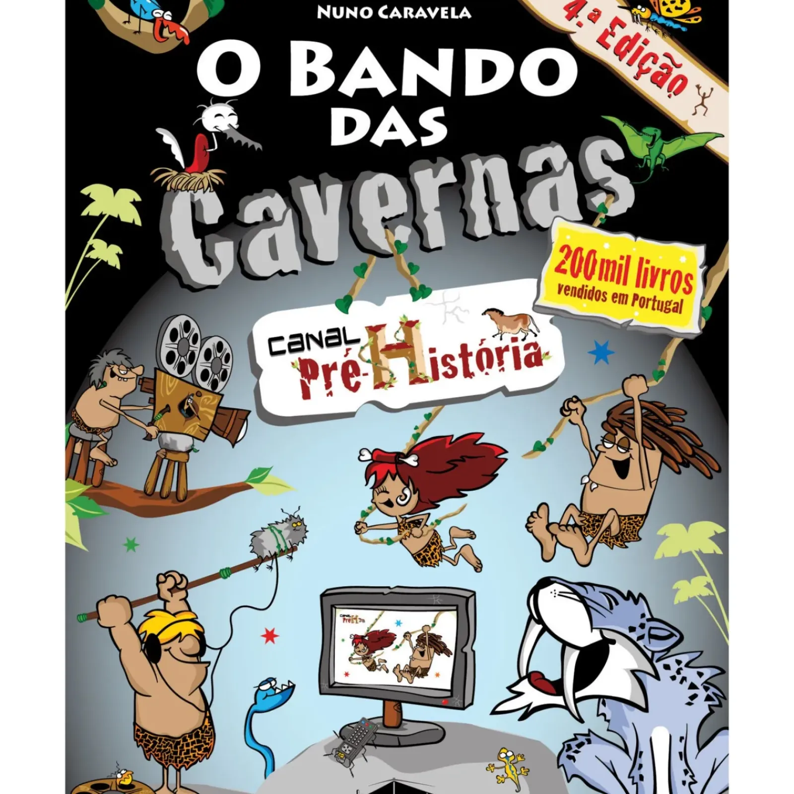 Hot Note! Online O Bando das Cavernas N.º 11 de Nuno Caravela Canal Pré-História (7ª Edição)