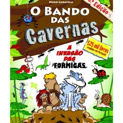 Note! Online Coleções Juvenis > O Bando das Cavernas N.º 17 de Nuno Caravela A Invasão das Formigas (4ª Edição)