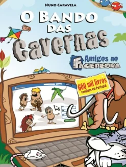 Best Booksmile O Bando das Cavernas N.º 8 de Nuno Caravela Amigos no Facepedra (10ª Edição)