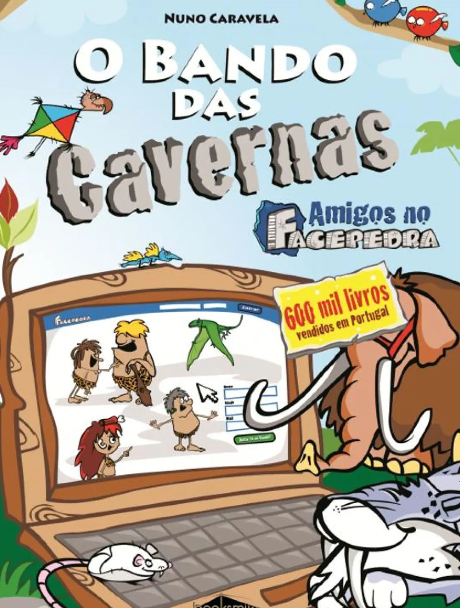 Best Booksmile O Bando das Cavernas N.º 8 de Nuno Caravela Amigos no Facepedra (10ª Edição)