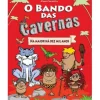 Booksmile Coleções Juvenis > O Bando das Cavernas N.º 1 de Nuno Caravela Na Maior Há Dez Mil Anos (15ª Edição)