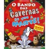 Note! Online Coleções Juvenis > O Bando das Cavernas Nº 34 - Eu Vou a Marte! de Nuno Caravela