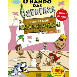 Booksmile Coleções Juvenis > O Bando das Cavernas - Piadas que Nunca Mais Acabam Eh!Eh!Eh!Eh! de Nuno Caravela